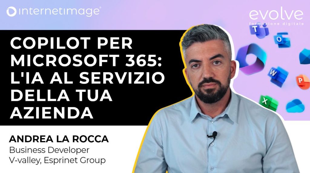 Copilot per Microsoft 365: l’Intelligenza Artificiale al servizio della tua azienda