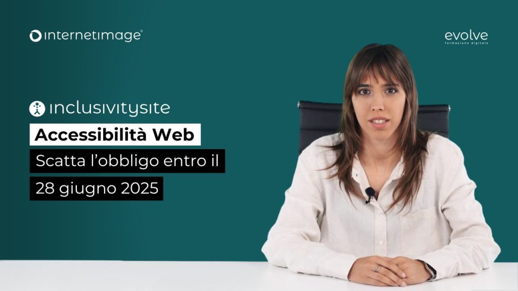 Accessibilità Web: hai tempo fino al 28 giugno 2025 per adeguare il tuo sito web!